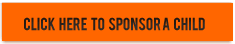 Click here to Sponsor a Child
